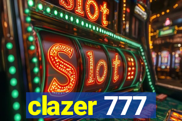 clazer 777